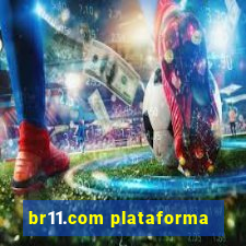 br11.com plataforma